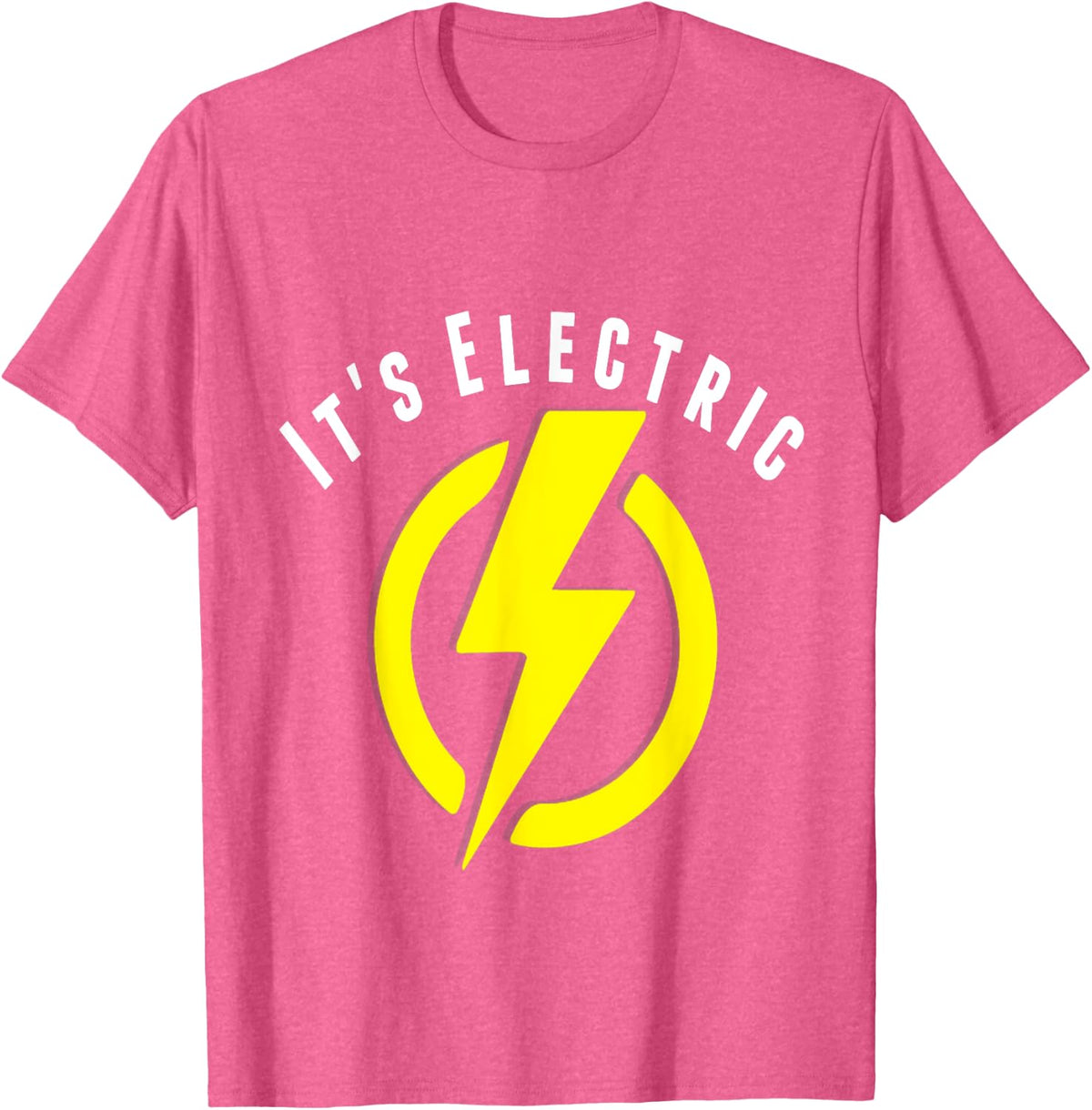 Funny It's Electric, Lightning Bolt shirt T-Shirt - Pink Heather