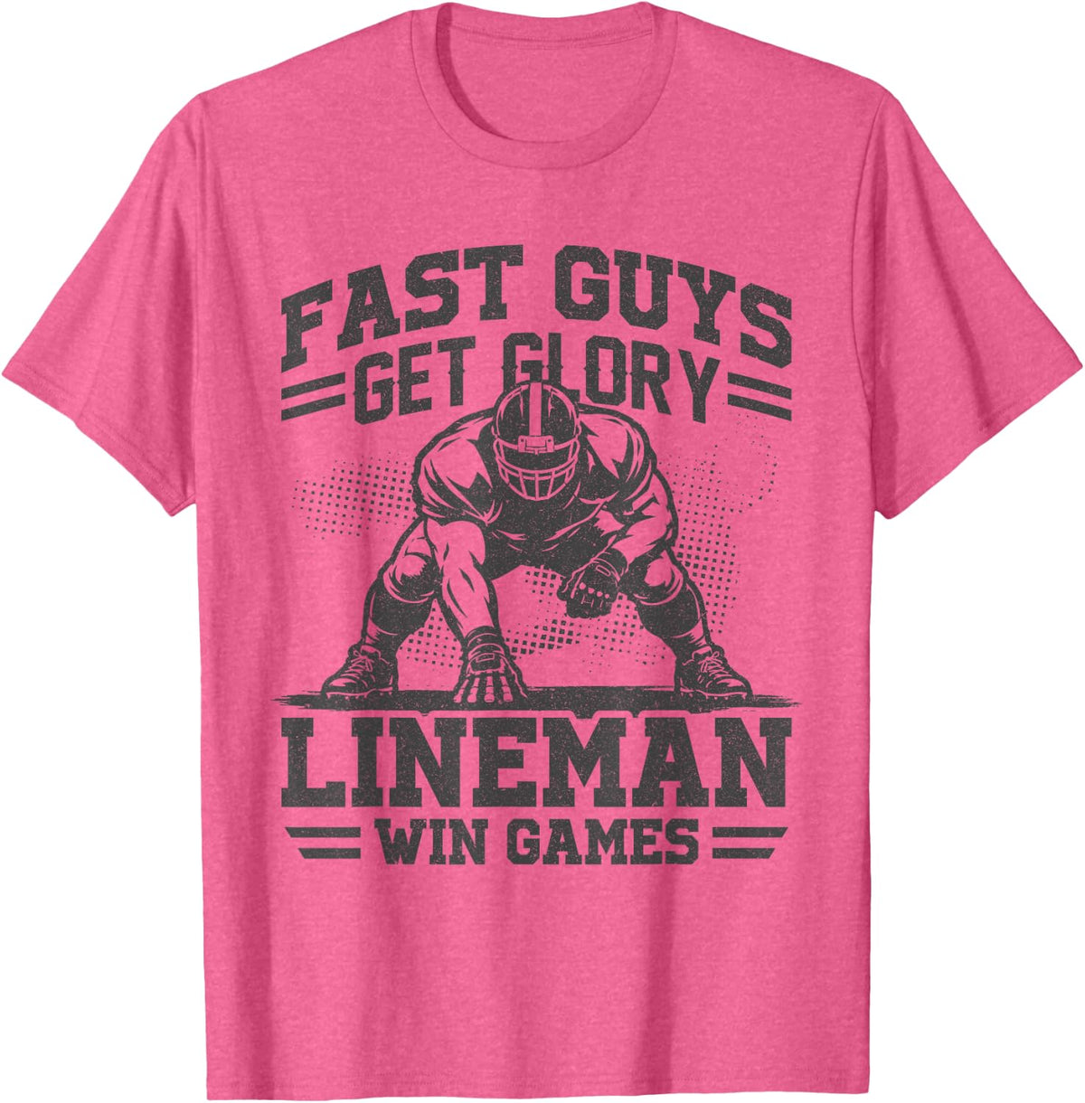 Fast Guys Get Glory Lineman Offensive Football Games T-Shirt - Pink Heather