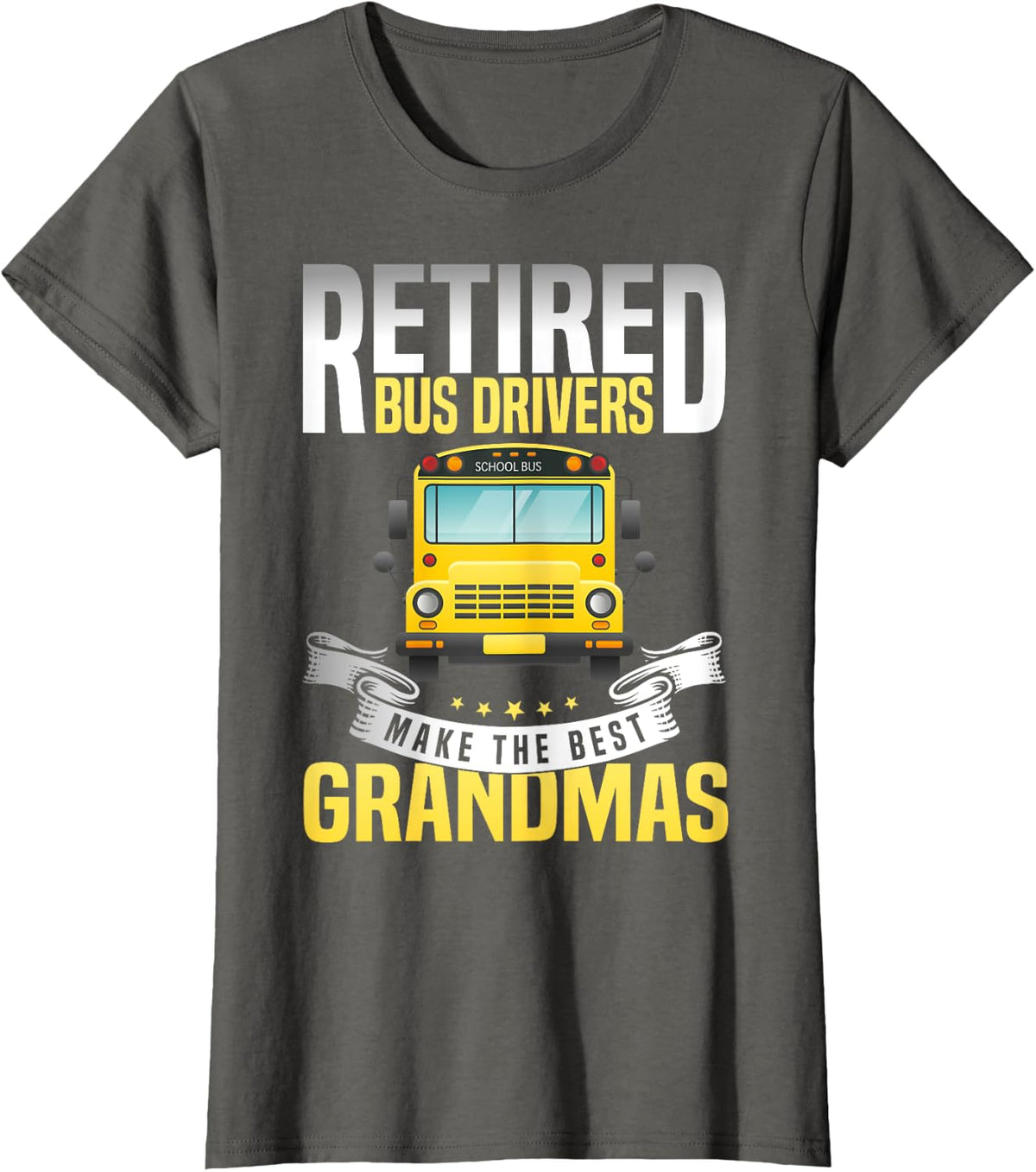 Womens Retired Bus Driver Grandma School Bus Driver Retirement T-Shirt - Asphalt Grey