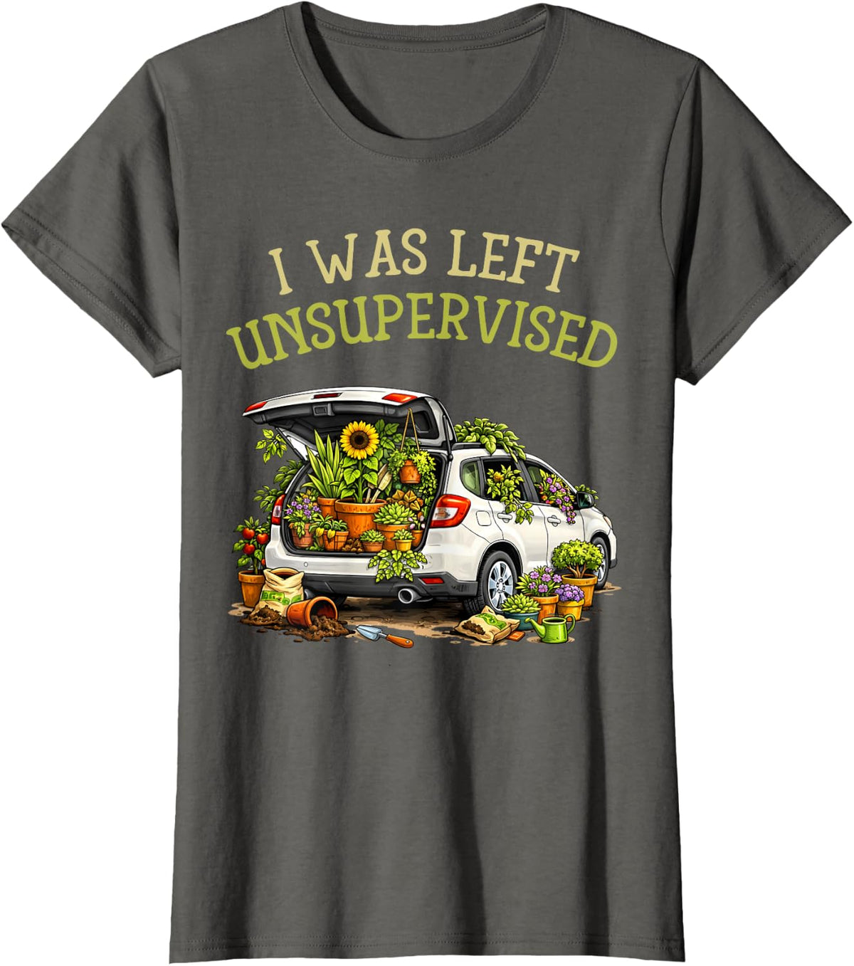 I was Left Unsupervised Funny Gardening T-Shirt Tee for Moms and Dads - Asphalt Grey