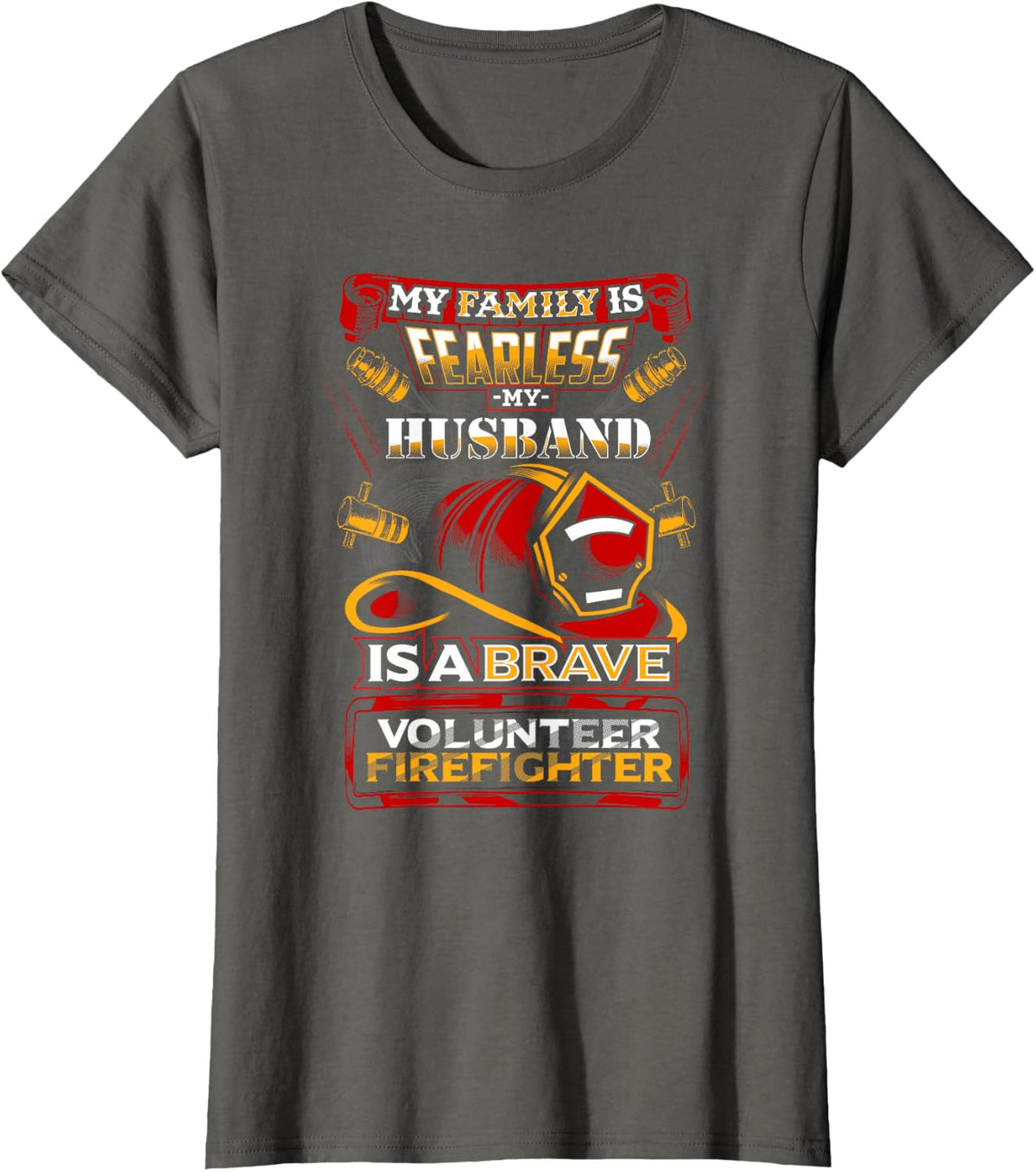 Volunteer Firefighter Husband Design for Wife T-Shirt - Asphalt Grey