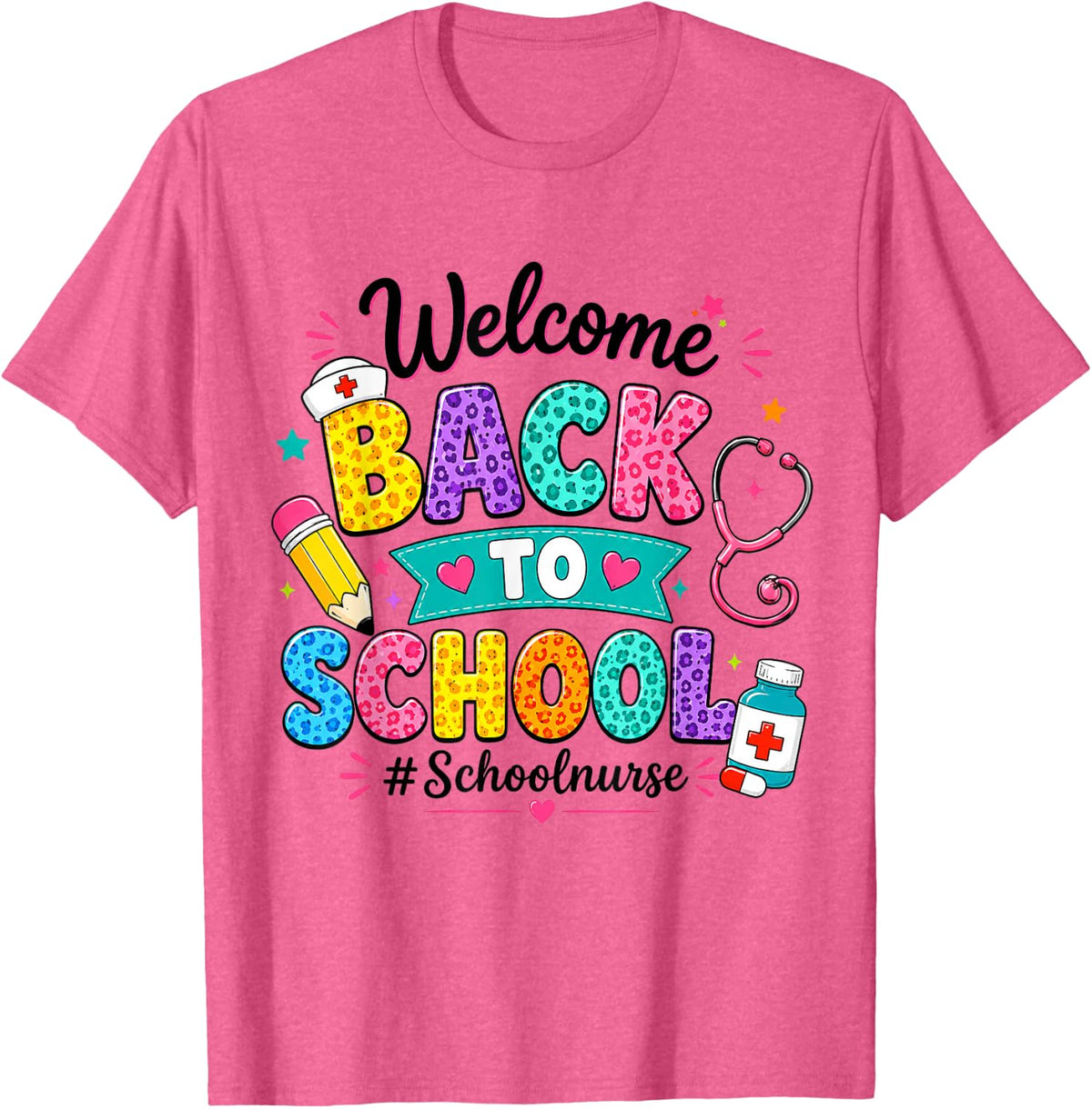 Welcome Back to School Nurse First Day of School Leopard T-Shirt - Pink Heather