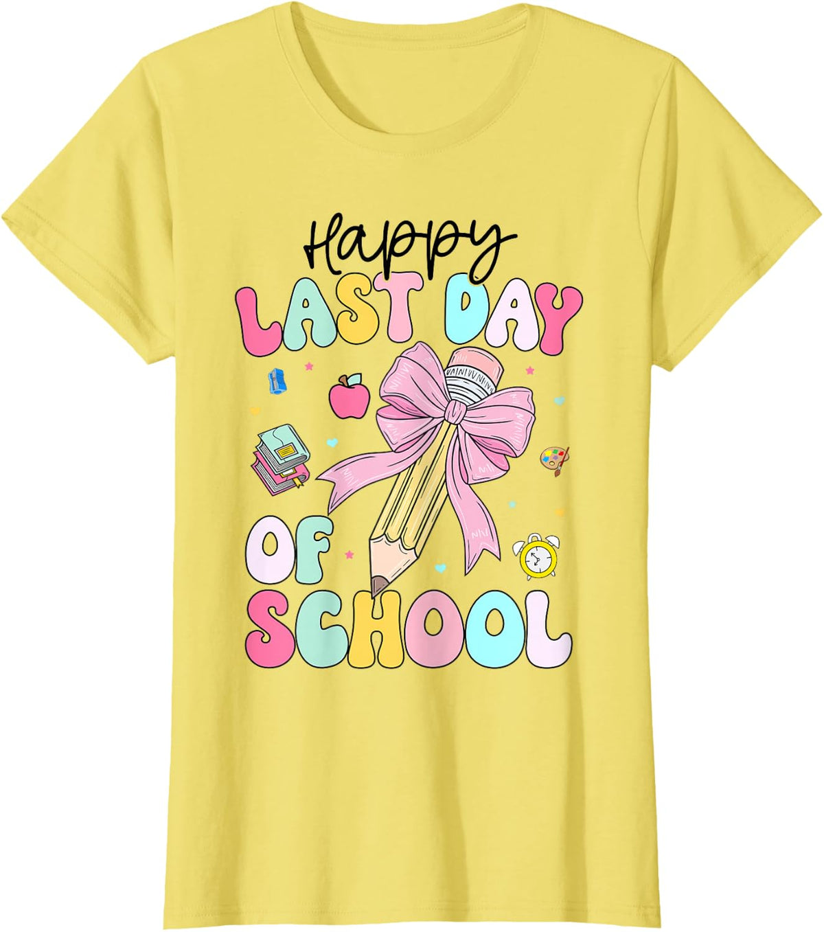 Happy Last Day of School Girls Coquette Bow Teachers Student T-Shirt - Lemon Yellow