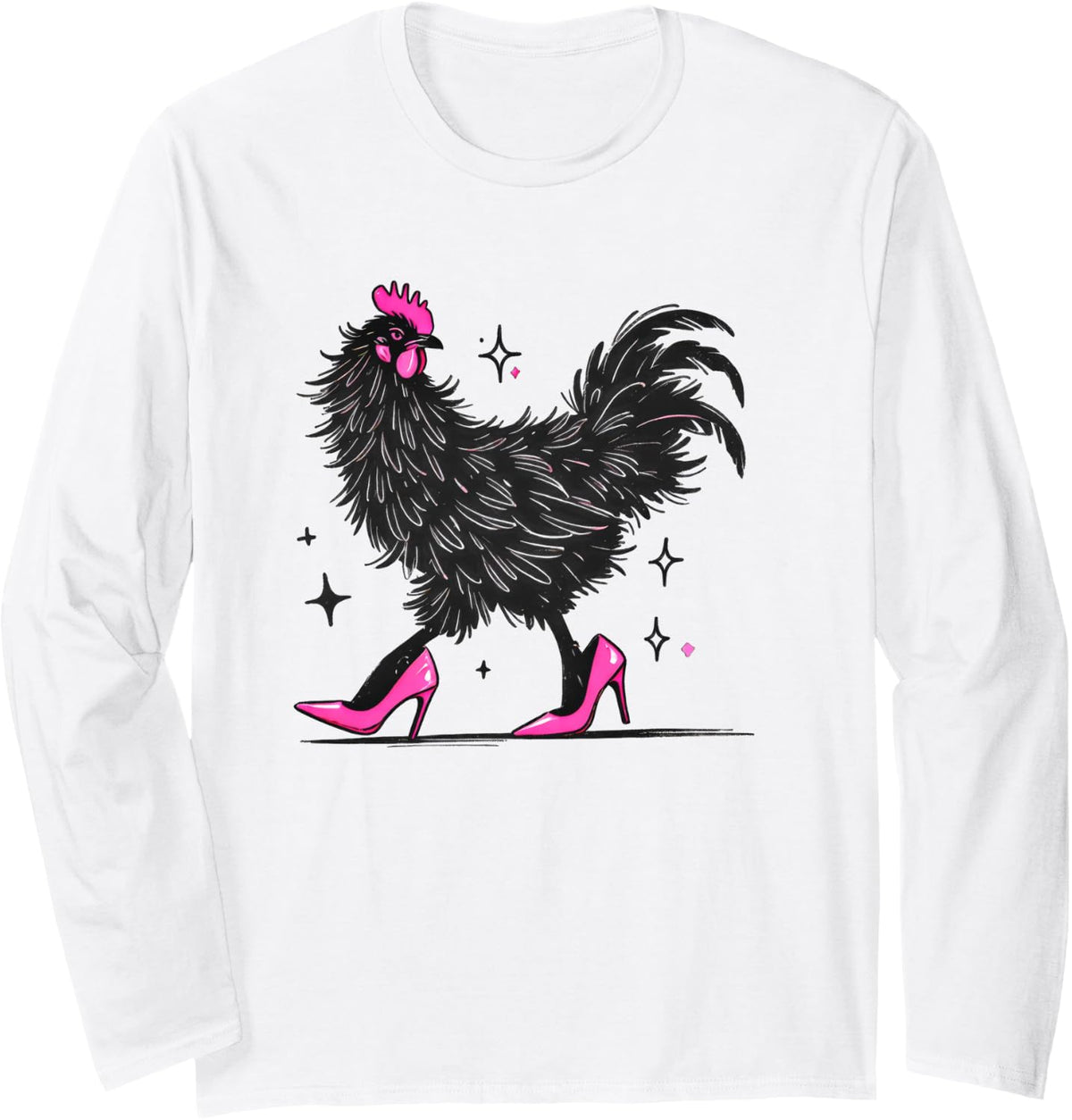 Crazy Chicken in Pink Heels Color Long Sleeve T-Shirt - Adult Unisex White