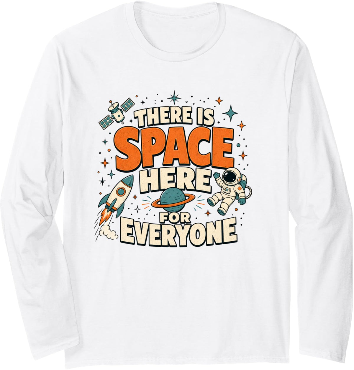 SPED Teacher There is Space Here for Everyone Long Sleeve T-Shirt - Adult Unisex White