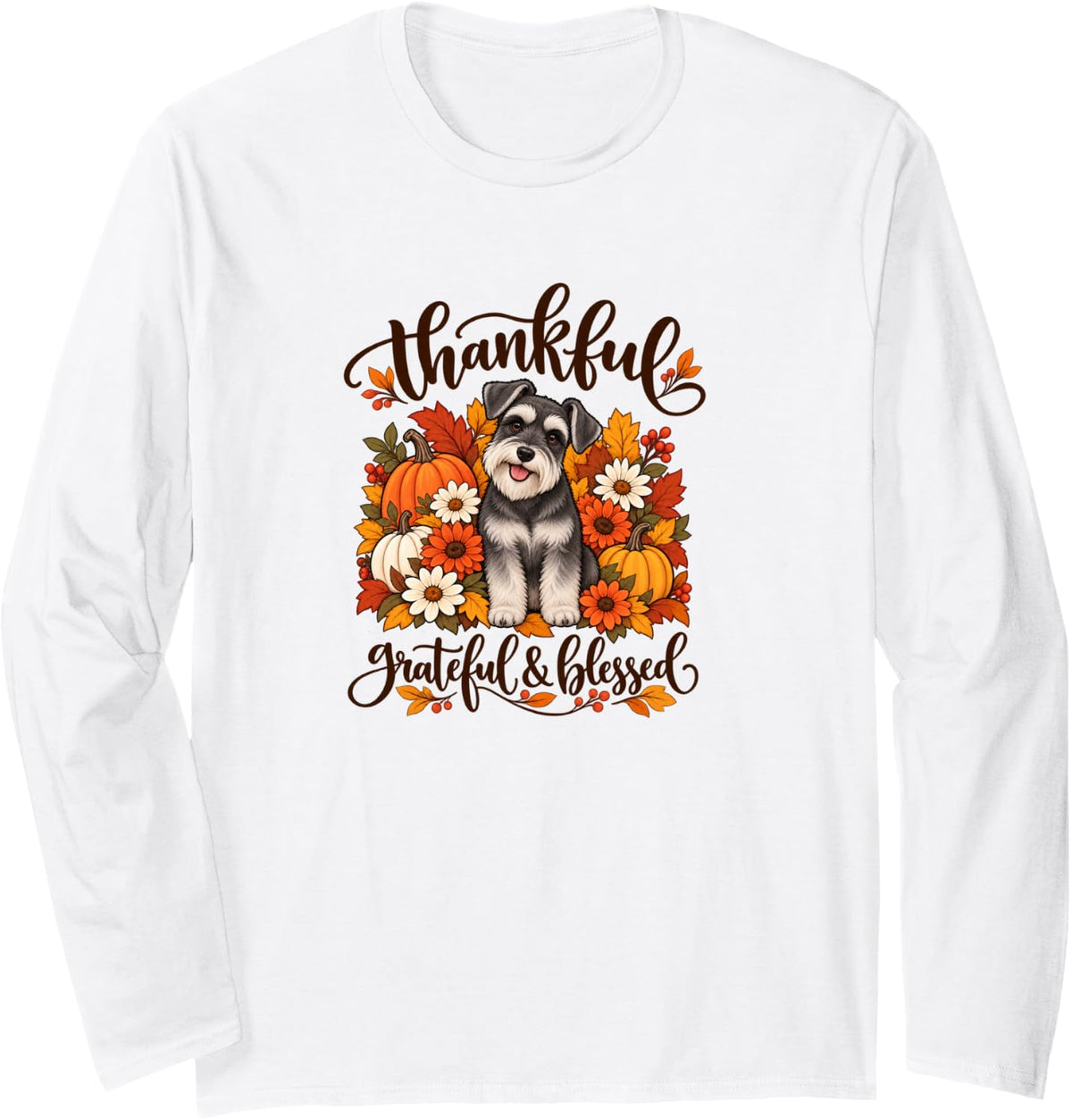 Womens Thankful Grateful Blessed Miniature Schnauzer Lover Long Sleeve T-Shirt - Adult Unisex White
