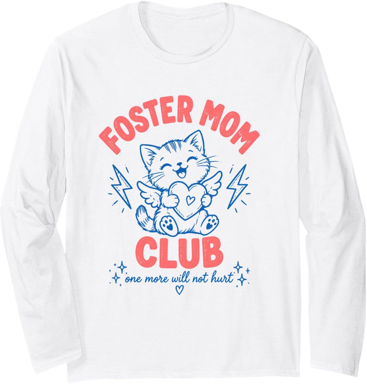 Foster Mom Club Cat Lover Long Sleeve T-Shirt - Adult Unisex White