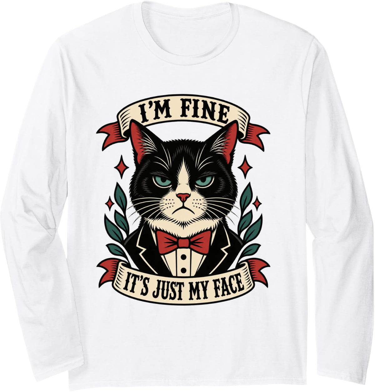 I'm Fine It's Just My face Deadpan Tuxedo Cat Animal Humor Long Sleeve T-Shirt - Adult Unisex White