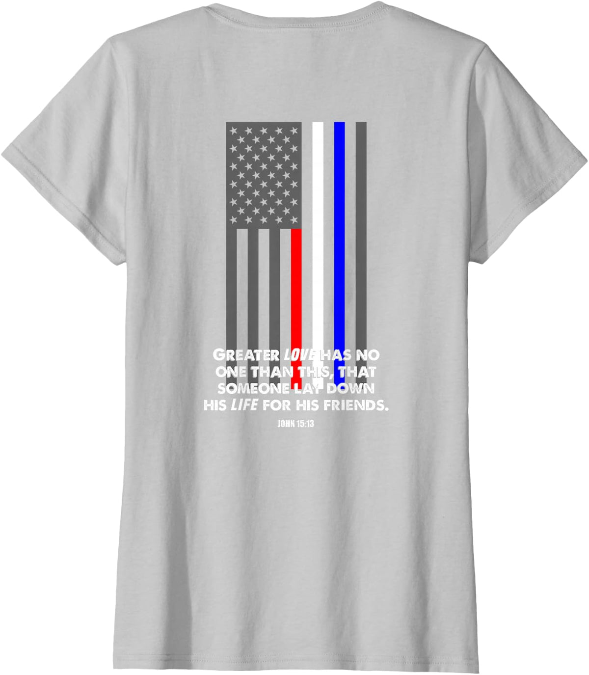 Police Fire EMS First Responder Bible Verse Flag T-Shirt - Silver Grey