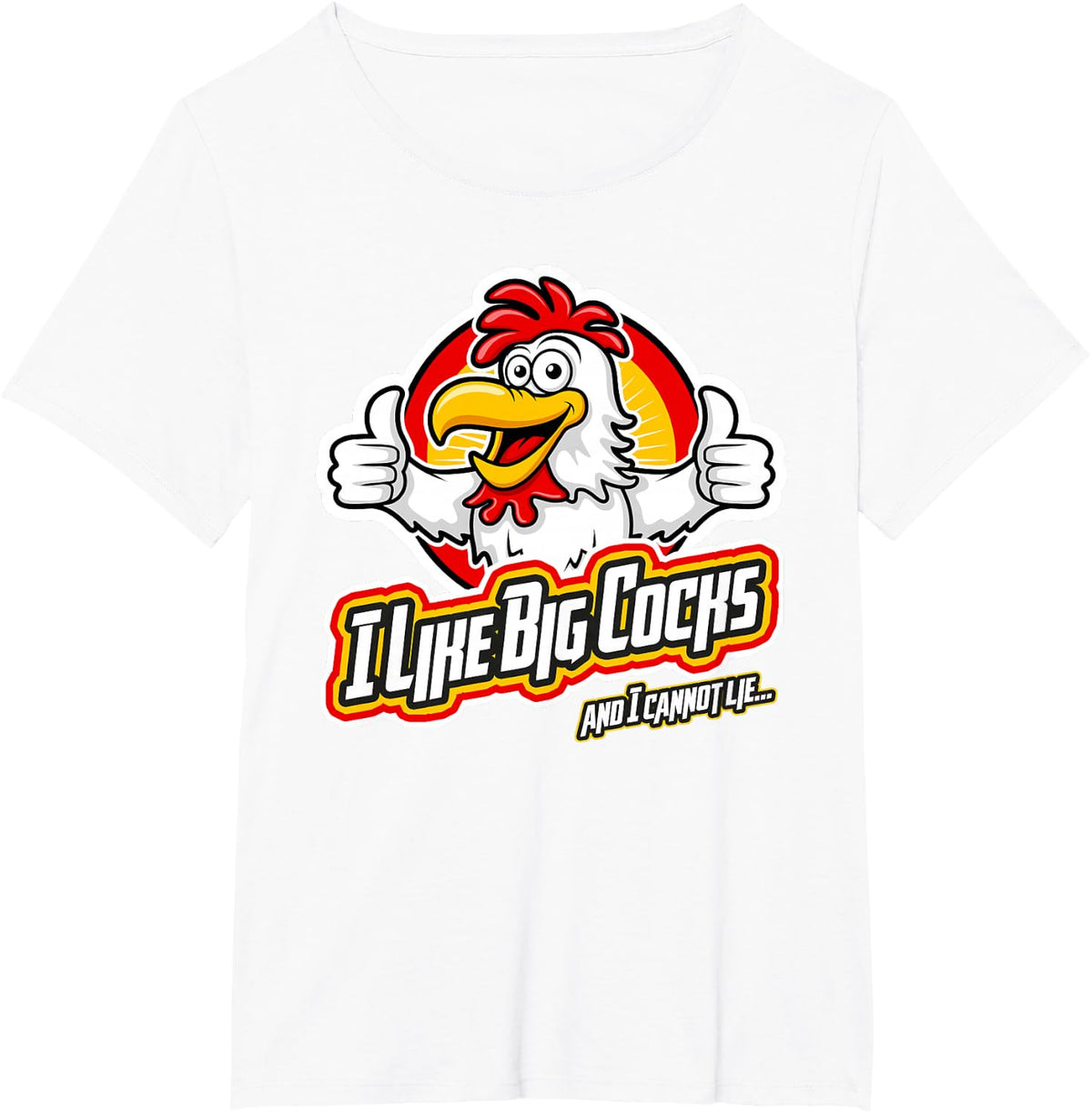 I Like Big Cocks and I Cannot Lie Crazy Chicken Lady T-Shirt - White