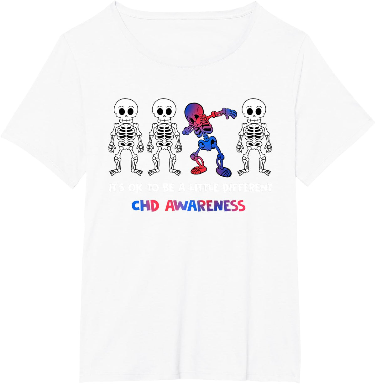 It's OK to Be A Little Different CHD Awareness T-Shirt - White