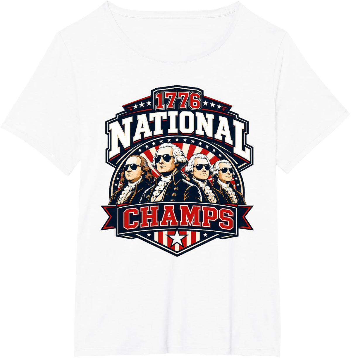 1776 National Champs 4th of July 250th Founding Fathers T-Shirt - White