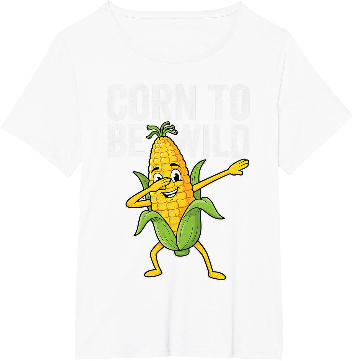 Corn to Be Wild Funny Corn Farming Farmer Men Women T-Shirt - White