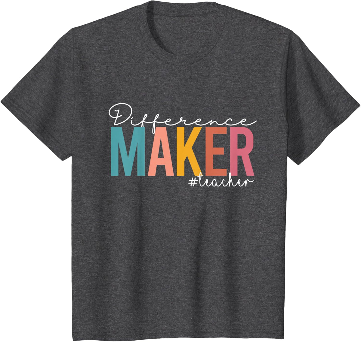 Special Education Shirts For Teachers SPED Difference Maker Tees T-Shirt - Dark Heather Grey
