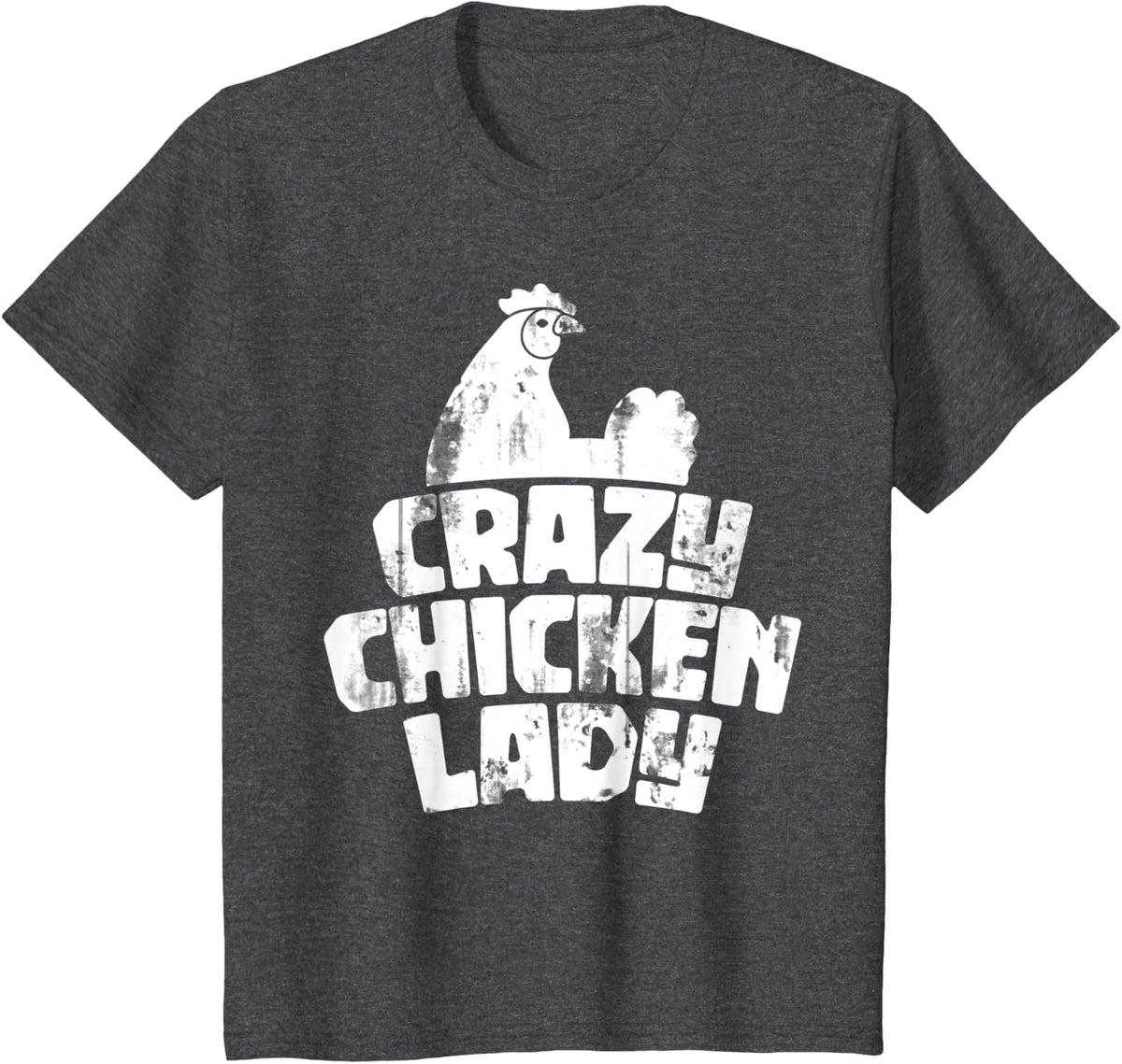 Crazy Chicken Lady Chicken T-Shirt - Dark Heather Grey
