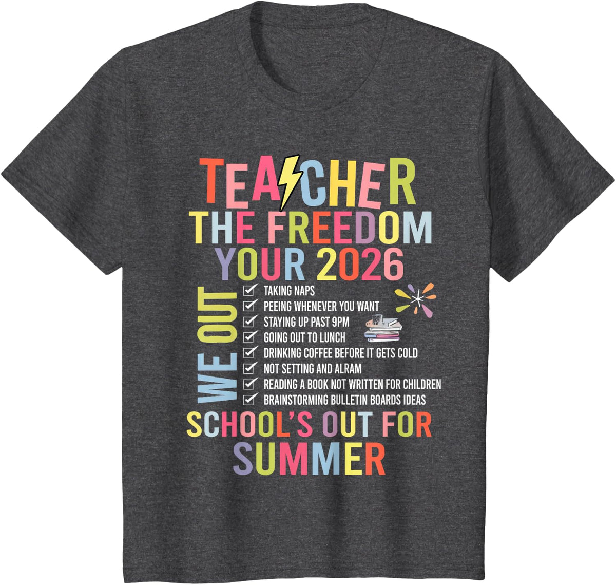 Retro Teacher The Freedom Tour 2026 School's Out For Summer T-Shirt Tees - Dark Heather Grey