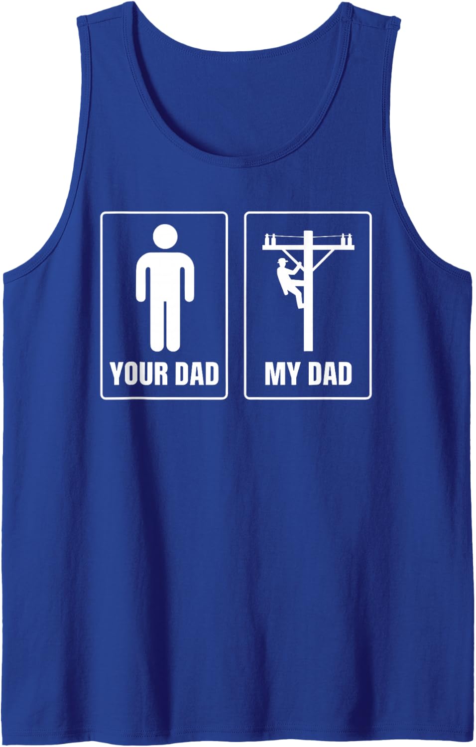 Lineman Dad Design for Dad Father Lineworker Electrical Dad Sleeveless Tank Top - Royal Blue