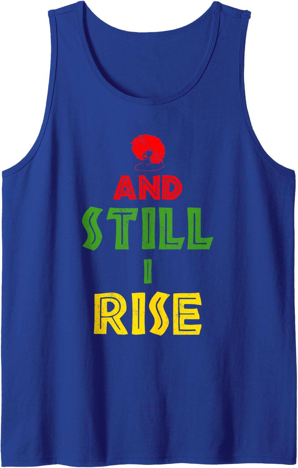 and Still I Rise Pride African Heritage Black History Sleeveless Tank Top - Royal Blue