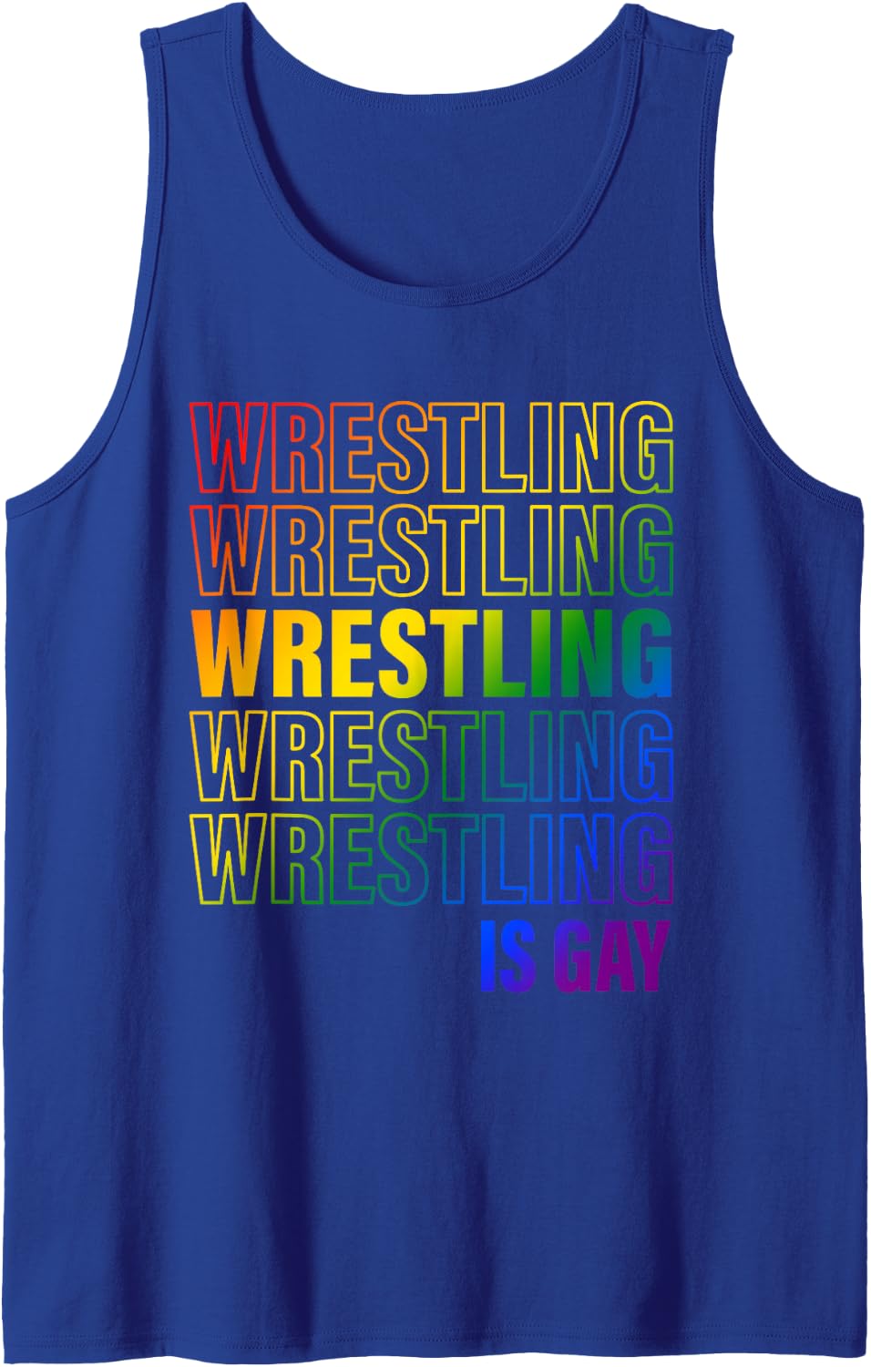 Wrestling is Gay LGBT Sleeveless Tank Top - Royal Blue
