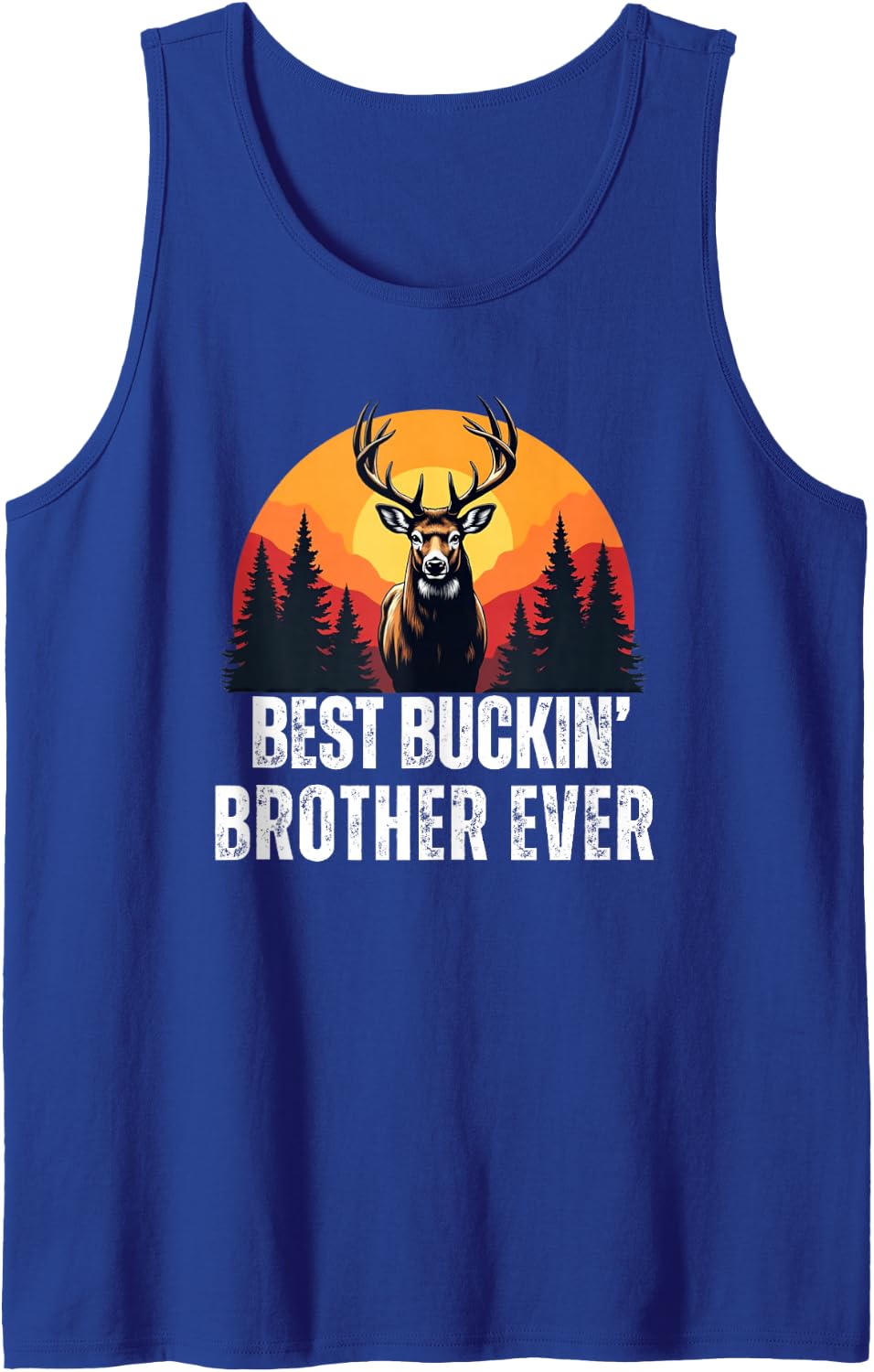 Best Buckin' Brother Ever Sleeveless Tank Top - Royal Blue