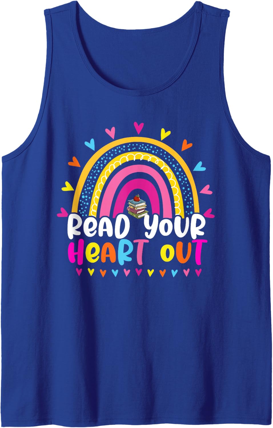 Read Your Heart Out Rainbow, Teacher Reading Book Lover Sleeveless Tank Top - Royal Blue