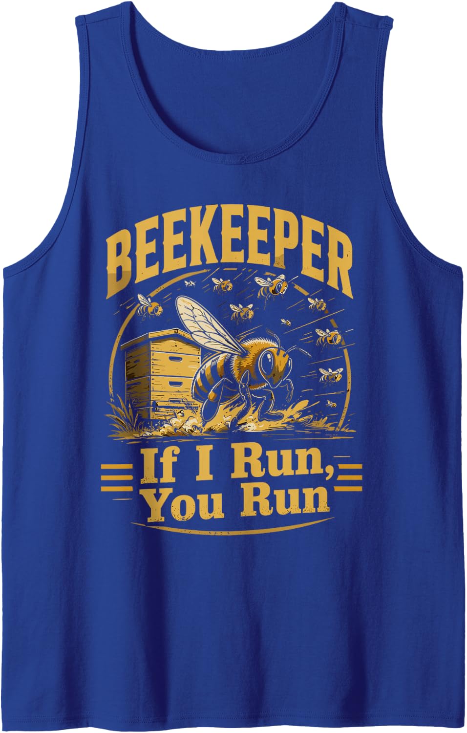 Beekeeper If I Run You Run Honey Beekeeping Bees Sleeveless Tank Top - Royal Blue