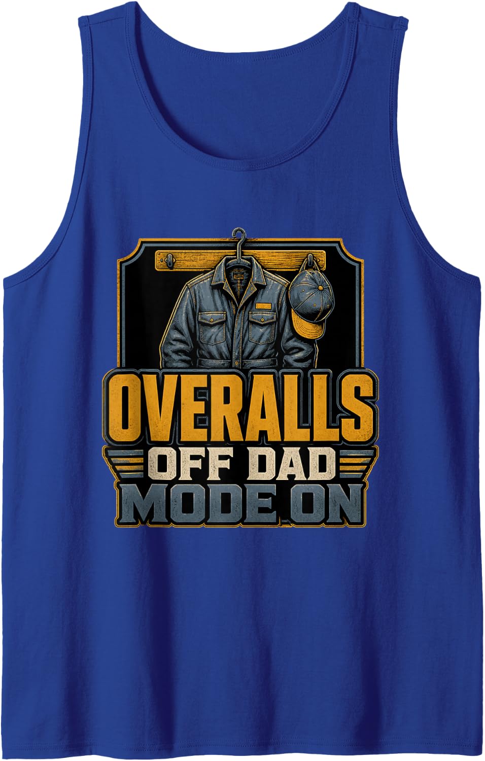 Overalls Off Dad Mode On Heavy Equipment Mechanic Sleeveless Tank Top - Royal Blue