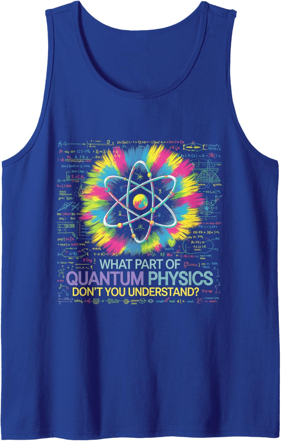 Quantum Physics Funny Science Atom Geek Humor Design Sleeveless Tank Top - Royal Blue