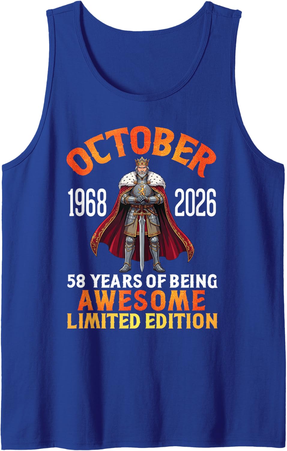 Born October 1968 2026 58 Years of Being Awesome Ltd Edition Sleeveless Tank Top - Royal Blue
