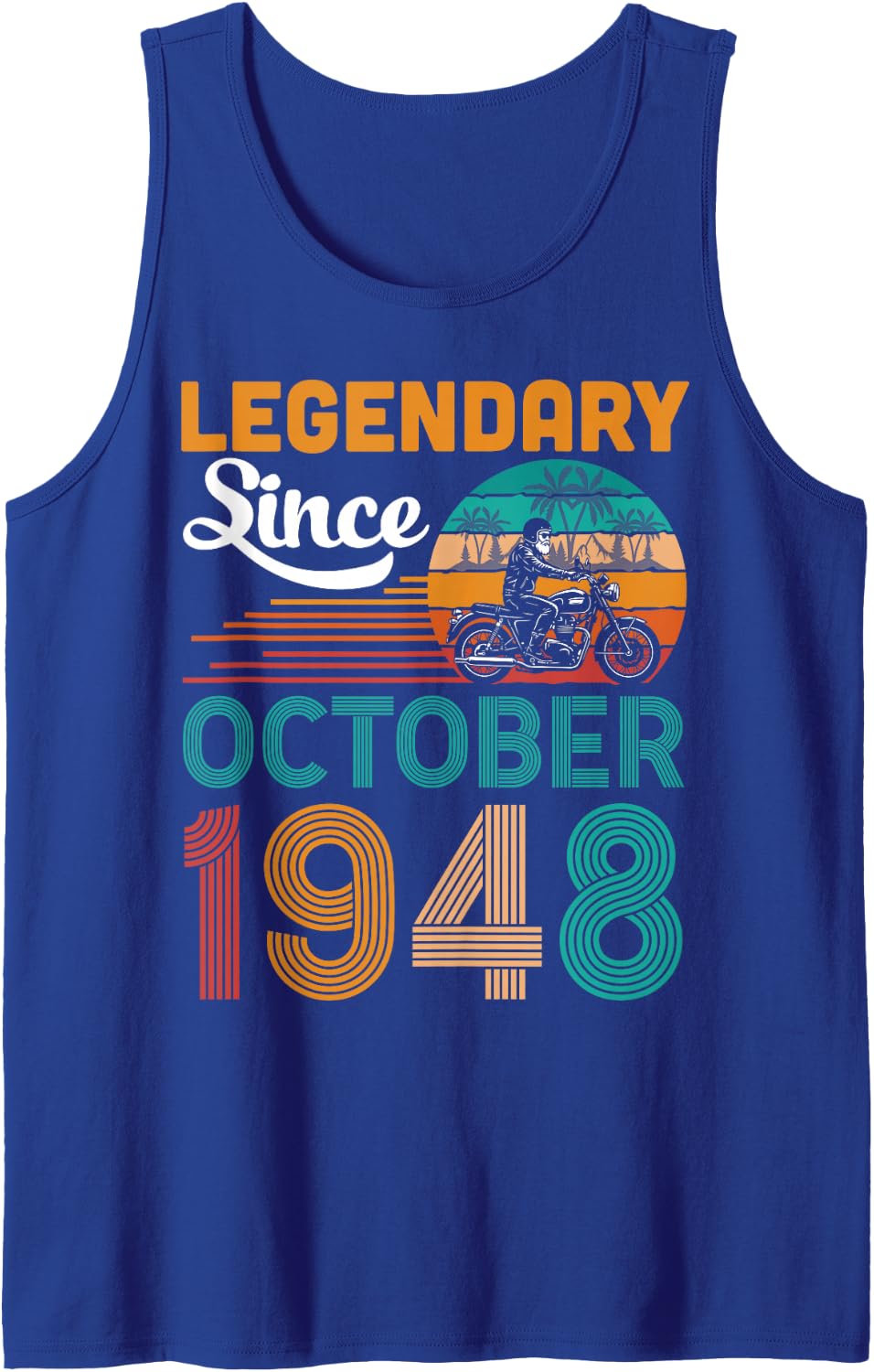 Legendary Since October 1948 Happy Birthday 78 Years Old Tank Top - Royal Blue
