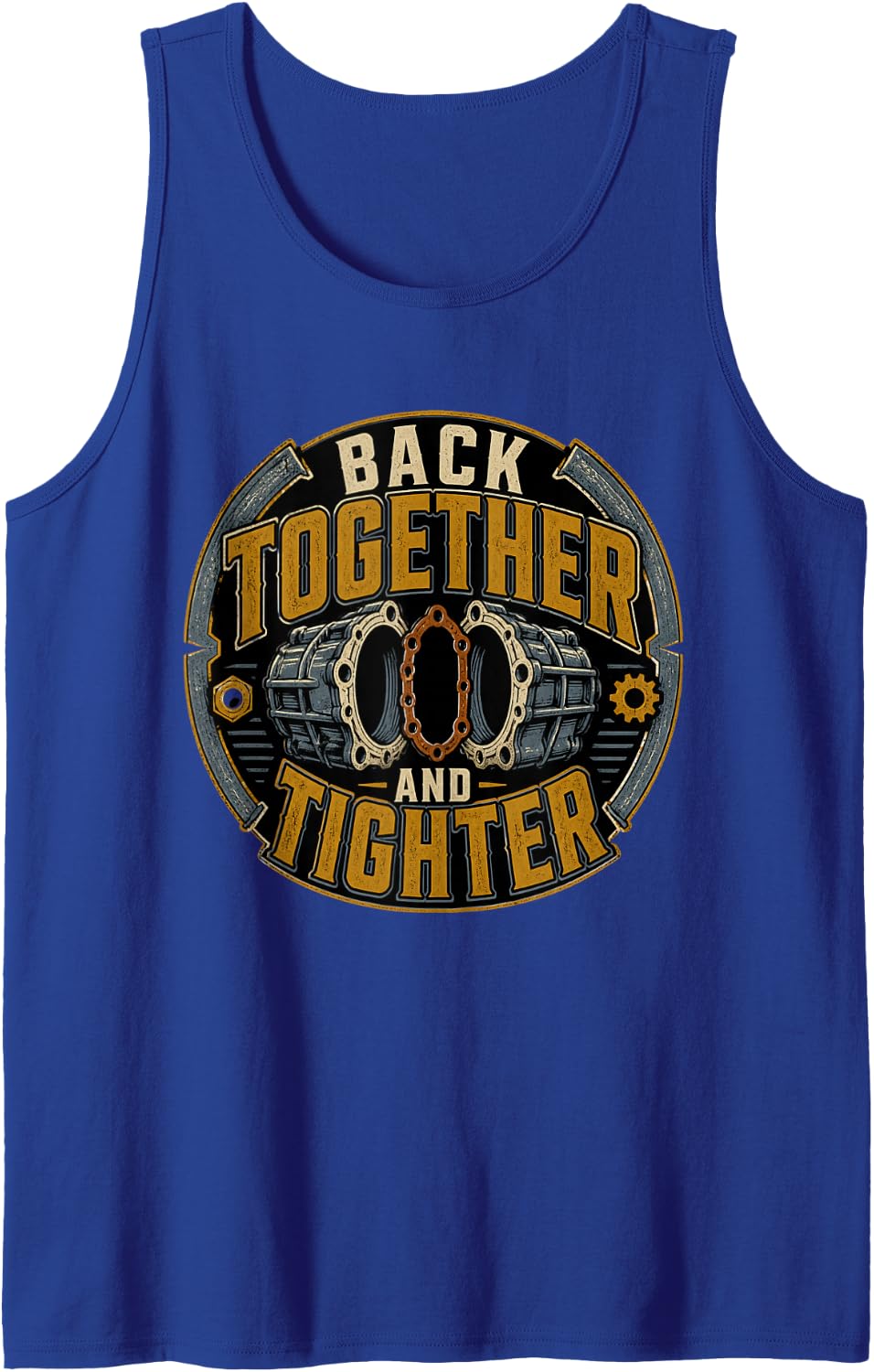 Back Together and Tighter Heavy Equipment Mechanic Sleeveless Tank Top - Royal Blue
