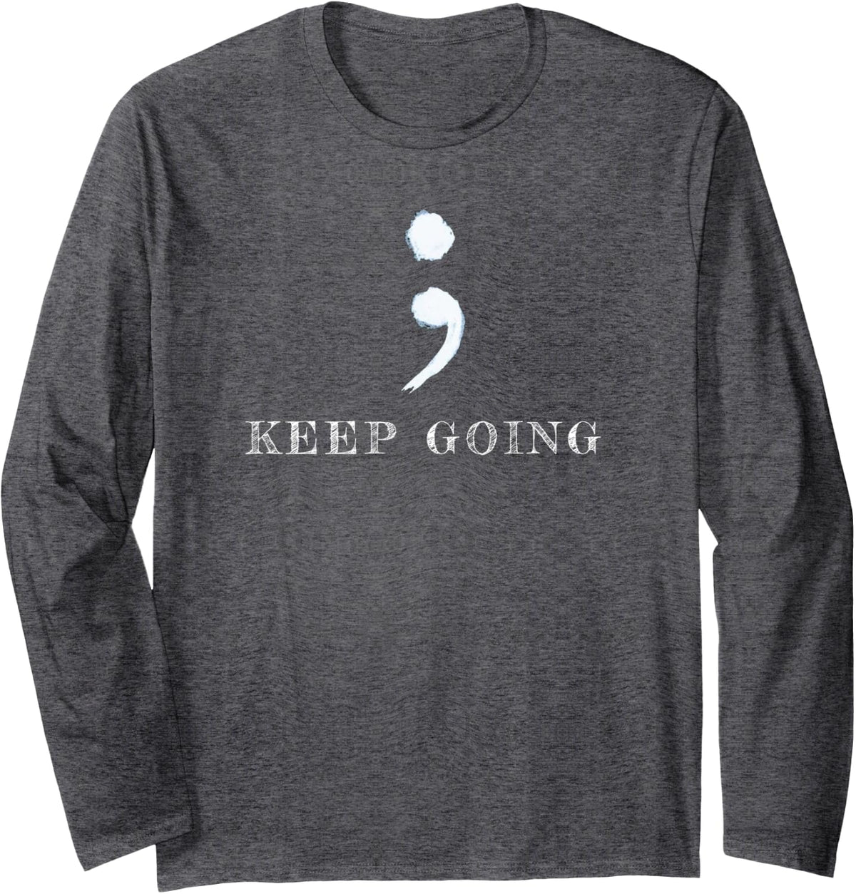 Semicolon Project Mental Health Awareness Long Sleeve Tshirt - Adult Unisex Dark Heather Grey