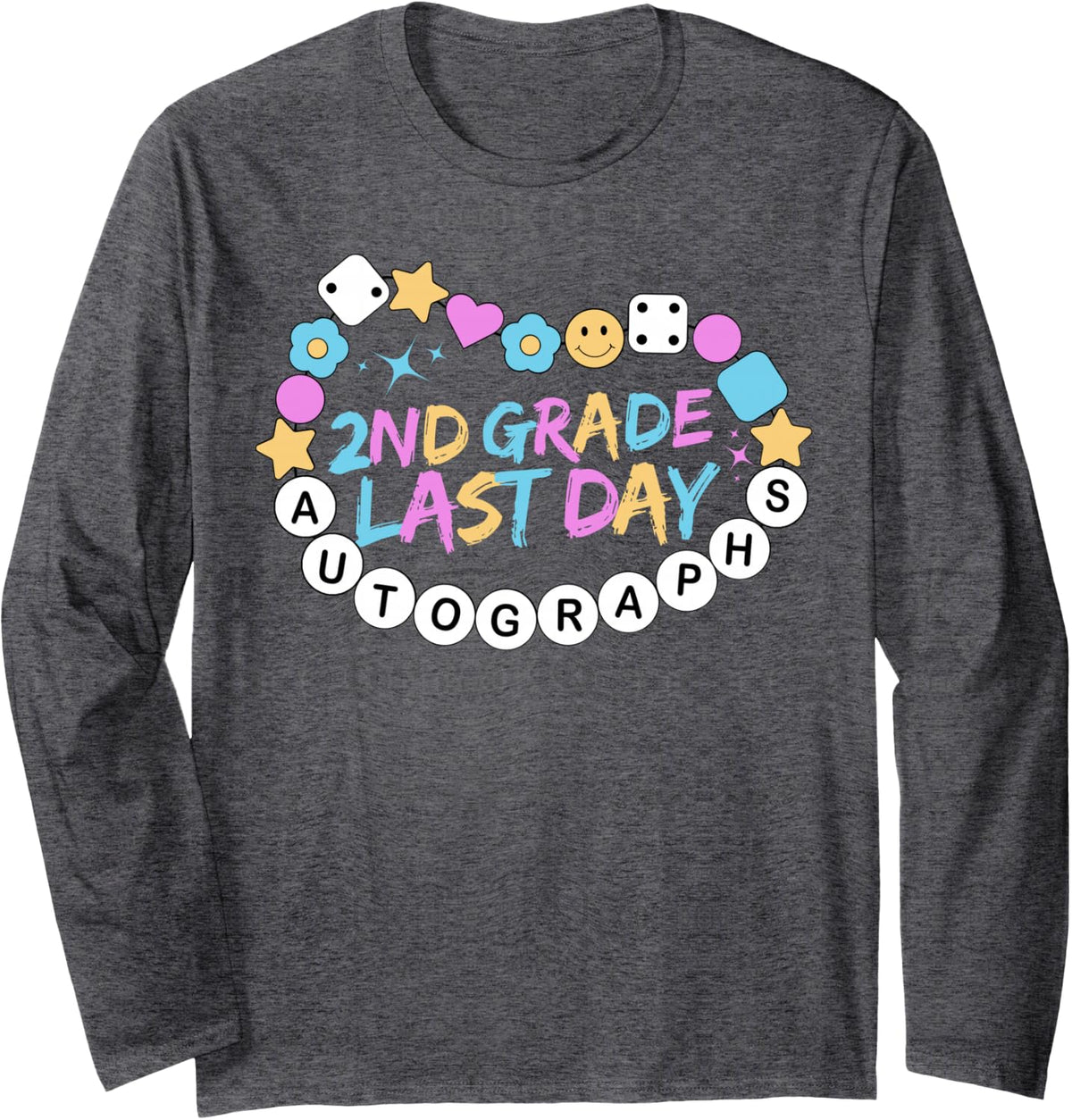 Last Day Autographs 2nd Grade Teachers Students Autograph Long Sleeve T-Shirt - Adult Unisex Dark Heather Grey