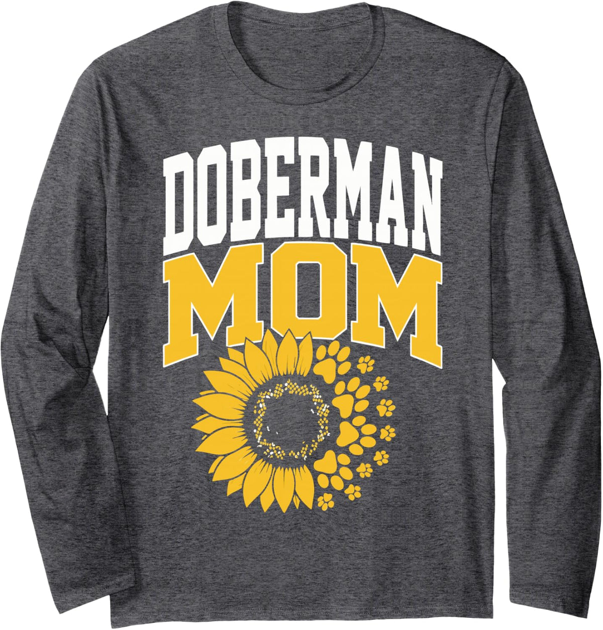 Doberman Mom Doberman Pinscher Lover Long Sleeve T-Shirt - Adult Unisex Dark Heather Grey