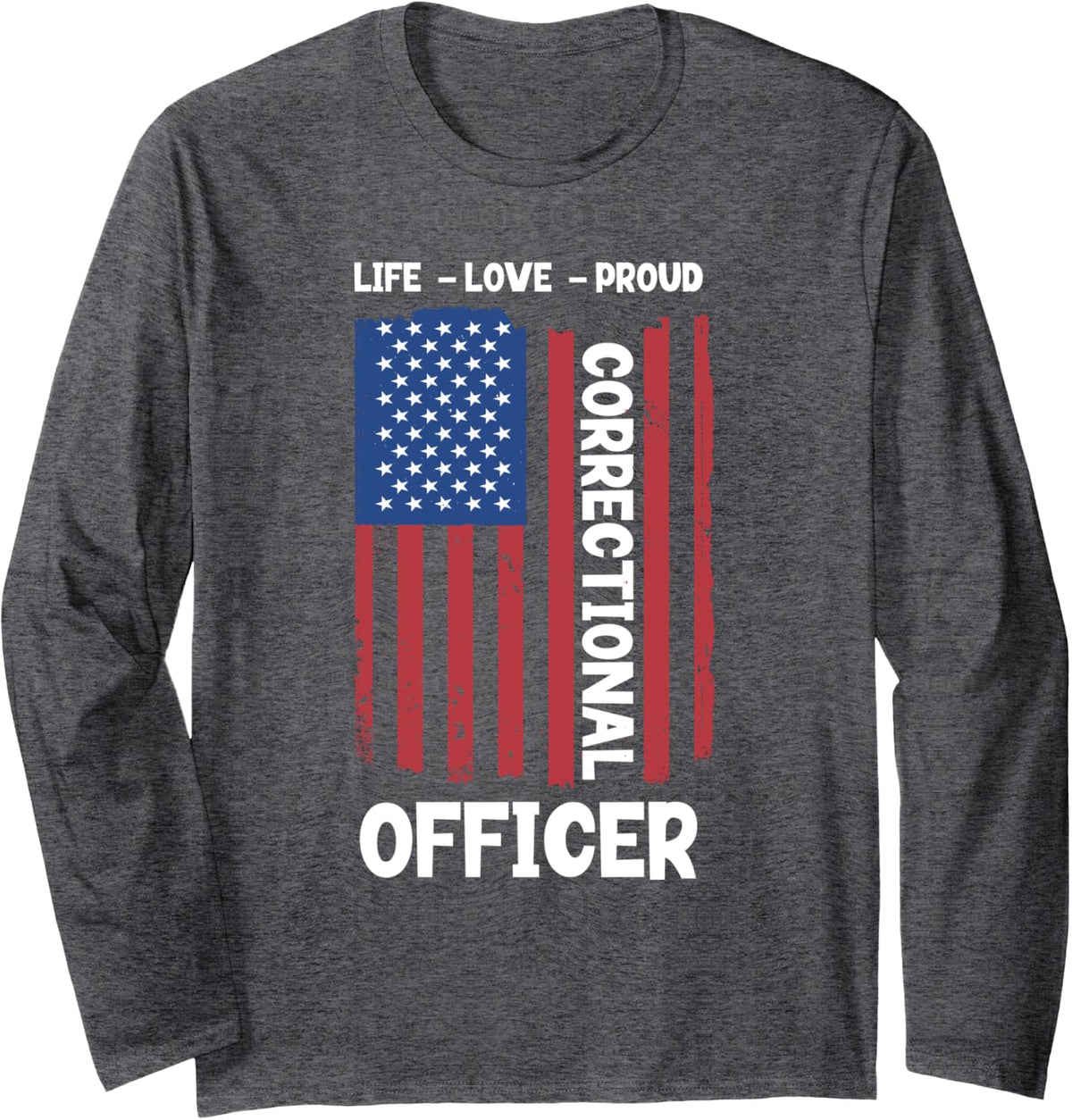 Correctional Officer American Flag Correctional Officer Long Sleeve T-Shirt - Adult Unisex Dark Heather Grey