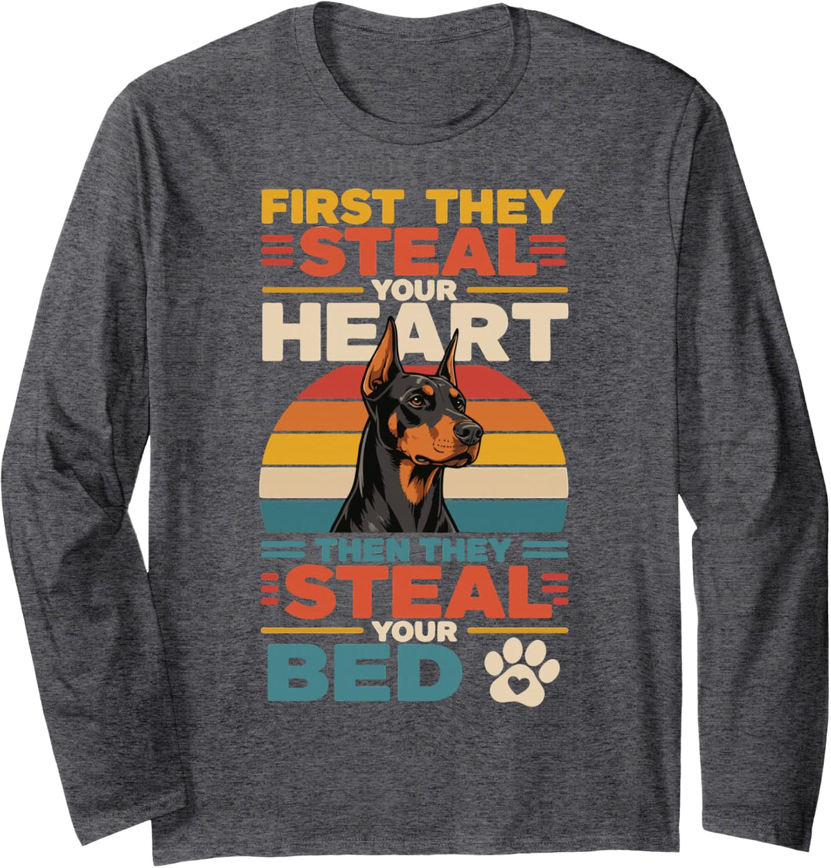 Vintage Doberman Owner Humor Doberman Pinscher Lover Long Sleeve T-Shirt - Adult Unisex Dark Heather Grey