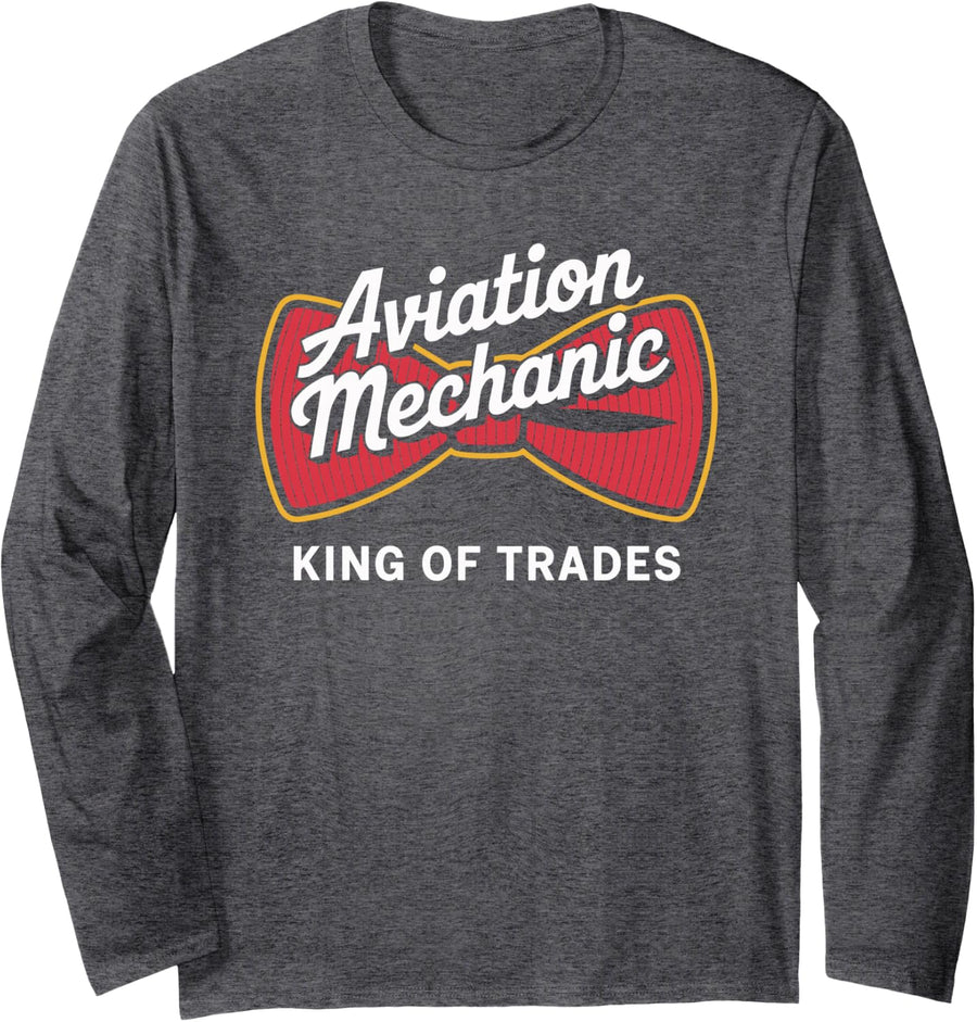 Aviation Mechanic King of Trades, Aircraft Maintenance Long Sleeve T-Shirt - Adult Unisex Dark Heather Grey