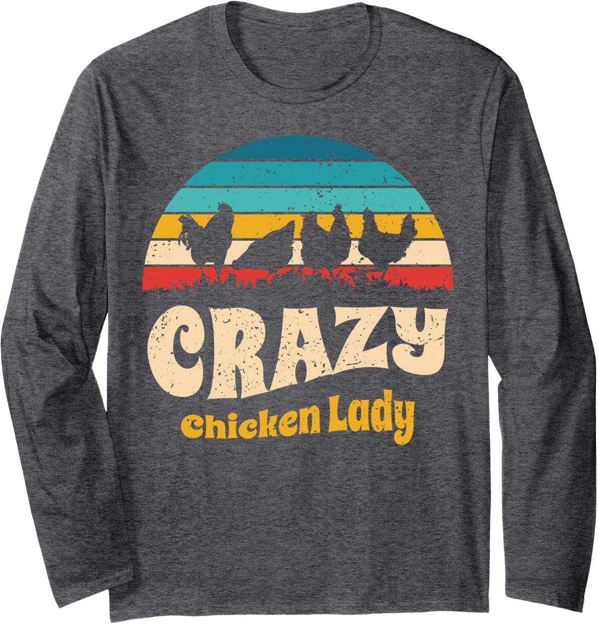 Crazy Chicken Lady Vintage Sunset Lover Long Sleeve T-Shirt - Adult Unisex Dark Heather Grey