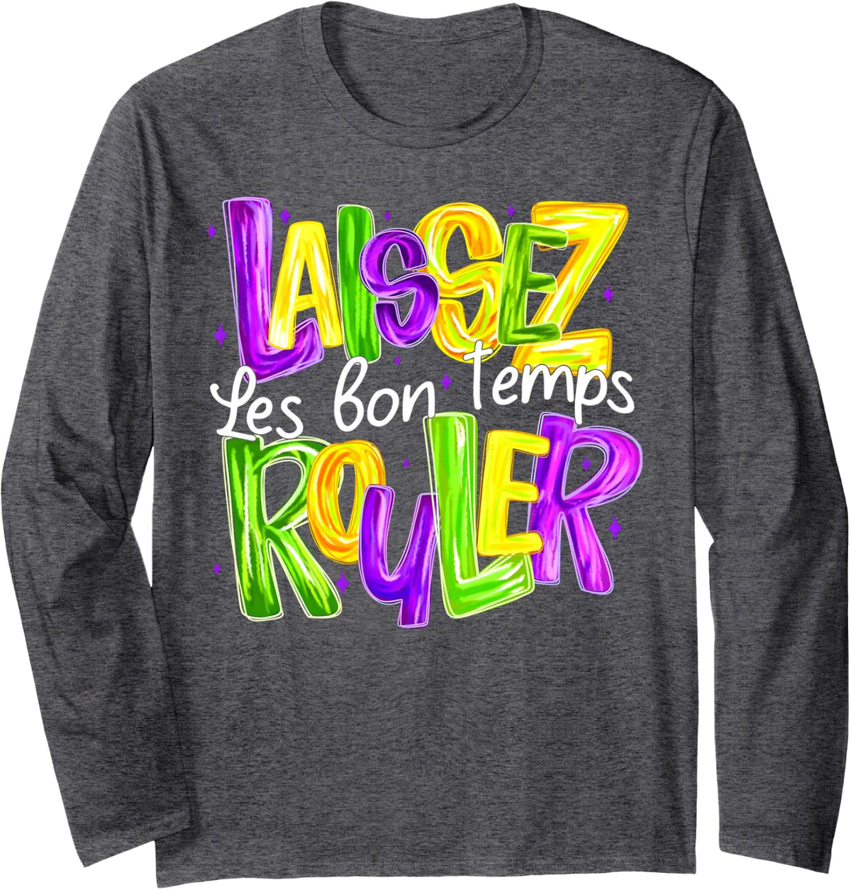 Laissez Les Bon Temps Rouler Mardi Gras Beads Fleur De Lis Long Sleeve T-Shirt - Adult Unisex Dark Heather Grey