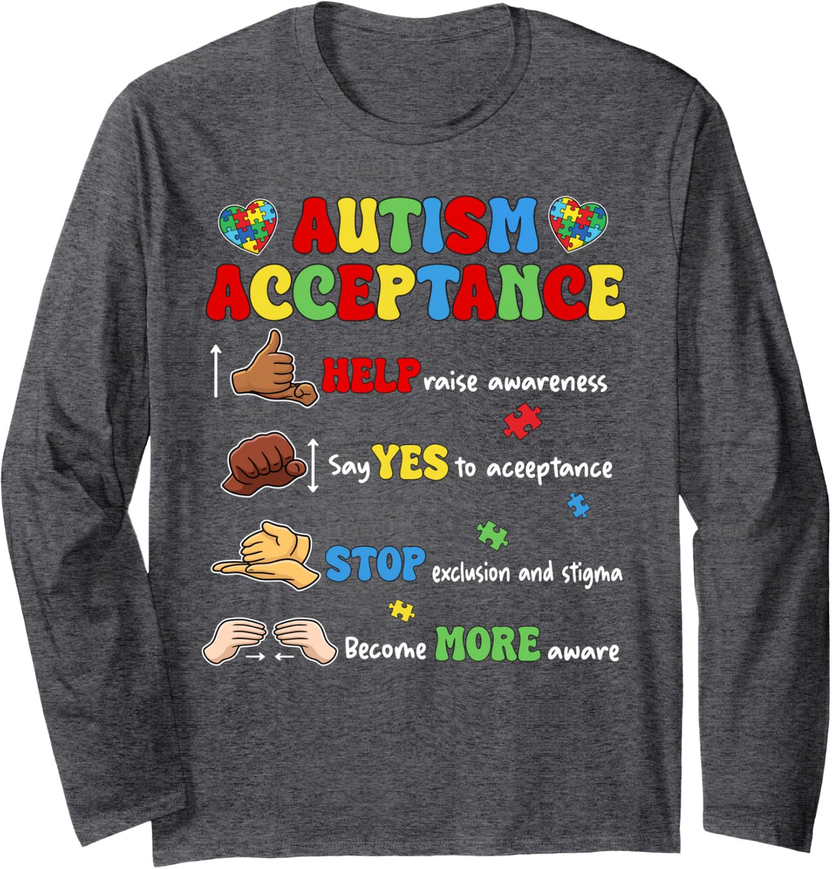 Autism Awareness Acceptance Hand Sign Language SPED Teacher Long Sleeve T-Shirt - Adult Unisex Dark Heather Grey