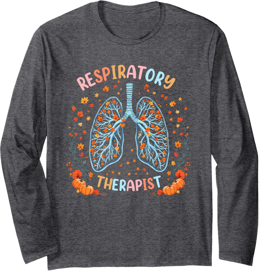 Thanksgiving Respiratory Therapy Therapist Fall Autumn Lung Long Sleeve T-Shirt - Adult Unisex Dark Heather Grey