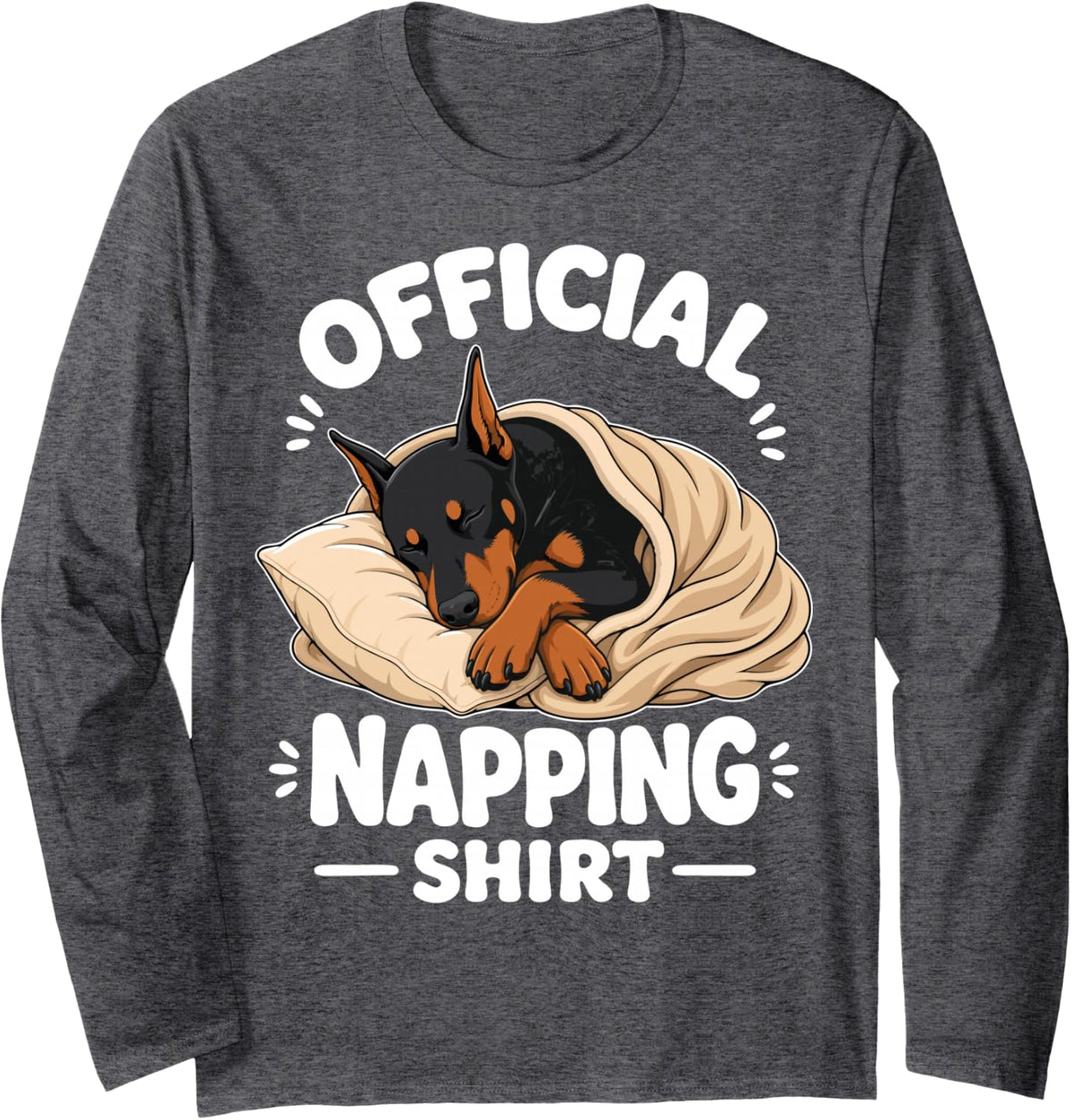 Cute Doberman Owner Mom Dad Doberman Pinscher Long Sleeve T-Shirt - Adult Unisex Dark Heather Grey