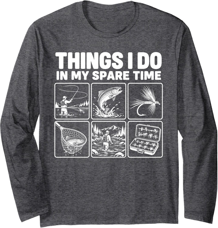 Things I Do in My Spare Time Fly Fishing Trout Long Sleeve T-Shirt - Adult Unisex Dark Heather Grey