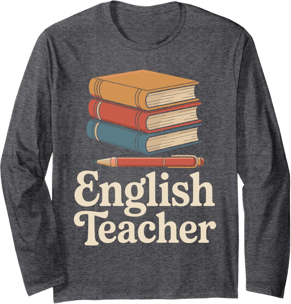 Funny English Teacher Long Sleeve T-Shirt - Adult Unisex Dark Heather Grey