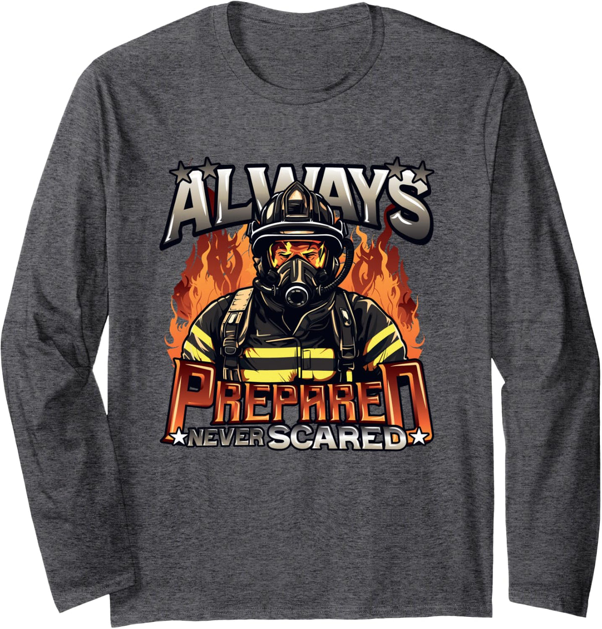 Fire Fighter Slogan Volunteer Firefighter Brave Firefighter Long Sleeve T-Shirt - Adult Unisex Dark Heather Grey