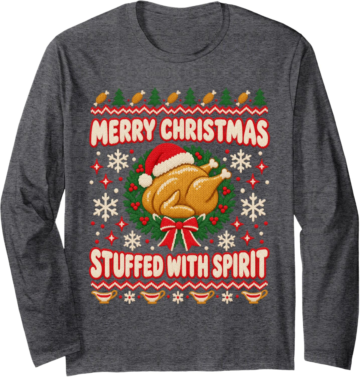 Roast Chicken Christmas Dinner Ugly Sweater Long Sleeve T-Shirt - Adult Unisex Dark Heather Grey