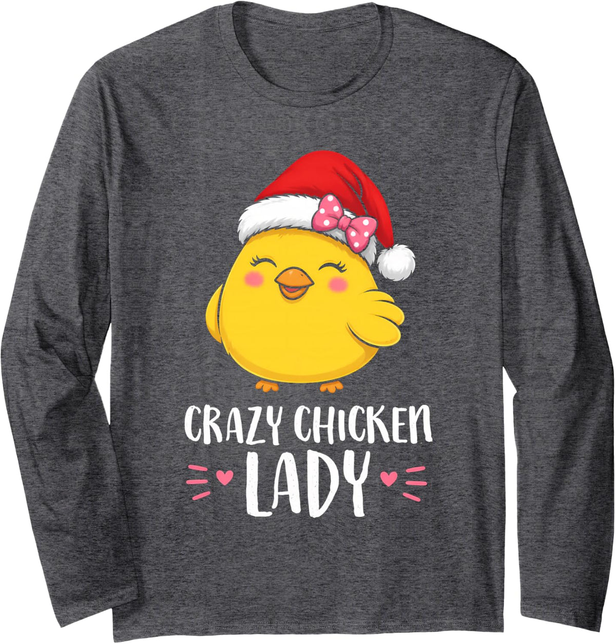 Cute Christmas Crazy Chicken Lady Santa Hat Chickens Lover Long Sleeve T-Shirt - Adult Unisex Dark Heather Grey