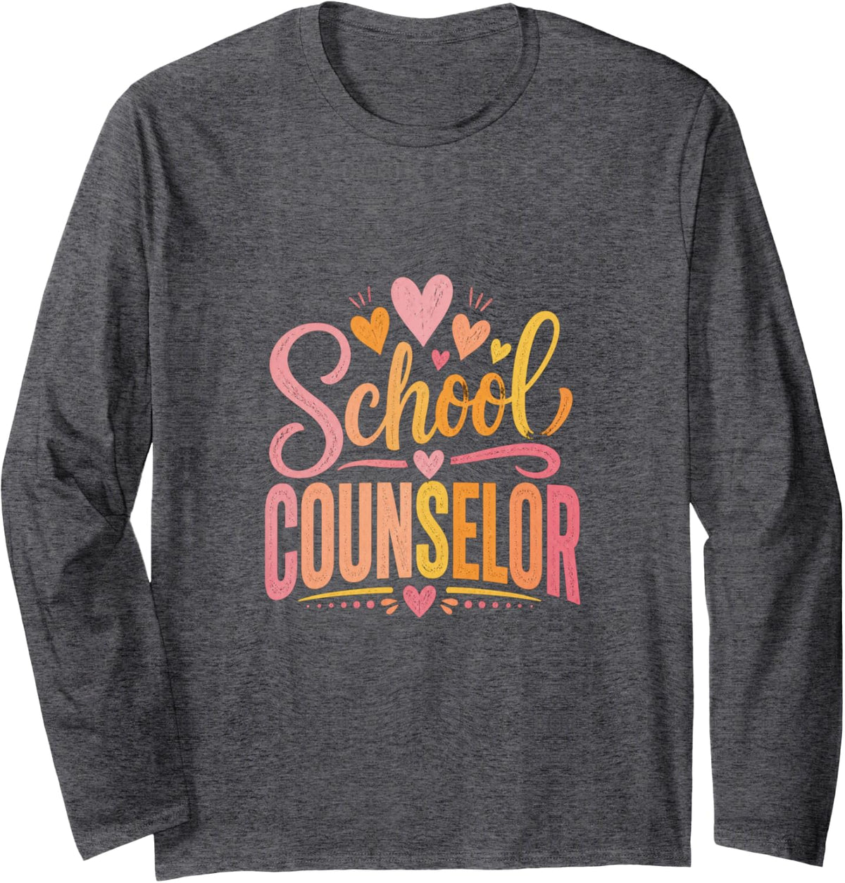 School Counselor Colorful Heart Long Sleeve T-Shirt - Adult Unisex Dark Heather Grey