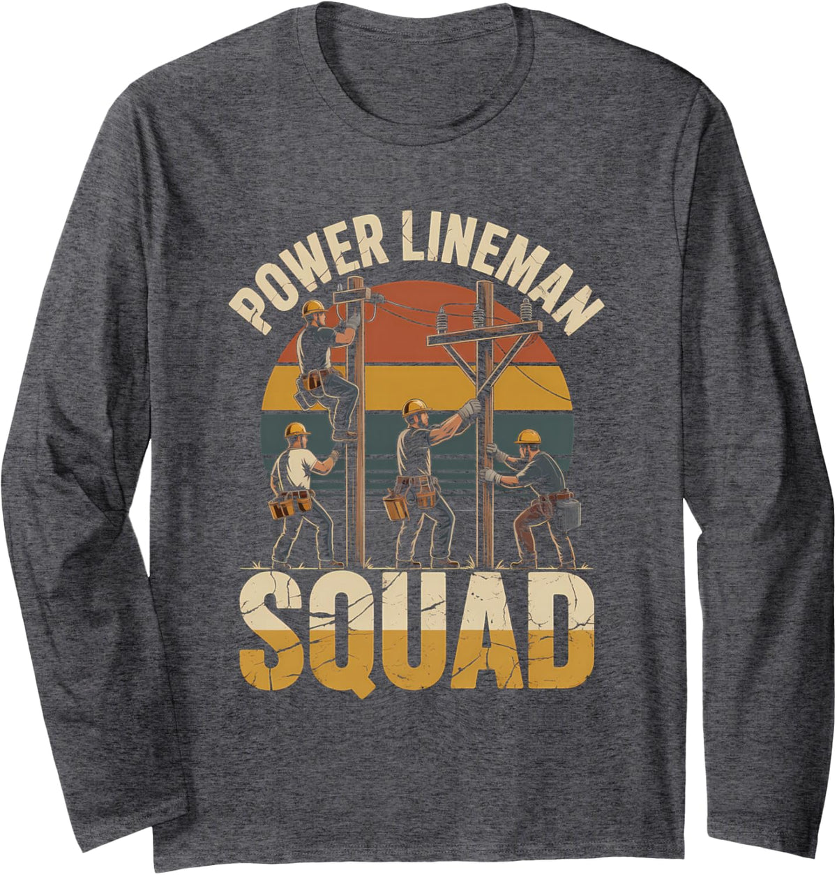 Power Lineman Squad Electrical Utility Crew Long Sleeve T-Shirt - Adult Unisex Dark Heather Grey