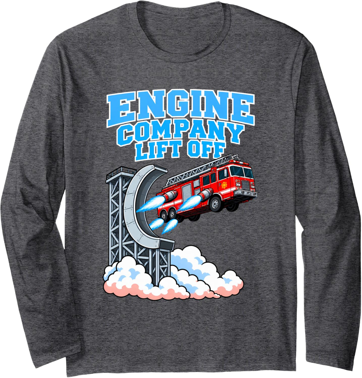 Engine Company Lift Off Firefighter Appreciation Funny Long Sleeve T-Shirt - Adult Unisex Dark Heather Grey